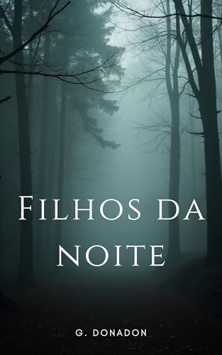 Filhos da Noite (Sol da Meia-Noite Livro 1)