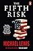 The Fifth Risk: Undoing Democracy