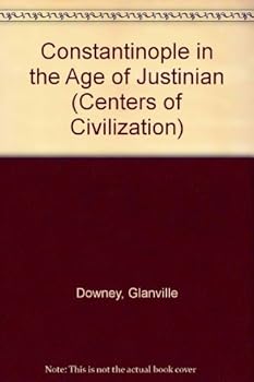 Paperback Constantinople in the Age of Justinian (Centers of Civilization Series) Book