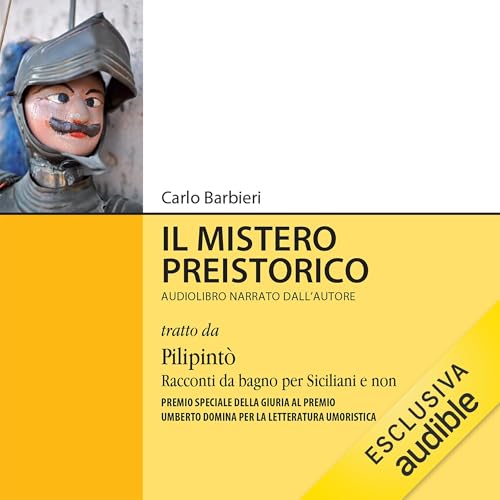 Il mistero preistorico Audiolibro Por Carlo Barbieri arte de portada