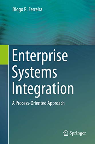 Enterprise Systems Integration: A Process-Oriented Approach view 2