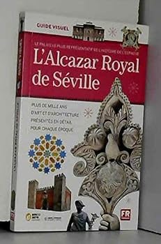 L'Alcazar Royal de Séville