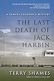 The Last Death of Jack Harbin: A Samuel Craddock Mystery