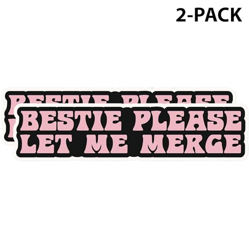 Image of eDesign 2-Pack Bestie Please Let Me Merge Sticker Decal - 6 Inches - Bestie Let Me Merge Bumper Sticker for Car Truck Van Window Laptop Tumbler and Any Smooth Surface - Please Let Me Merge Sticker