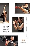MOSSA VALUE BOOK: 来るたびにもっと好きになるクラブへ