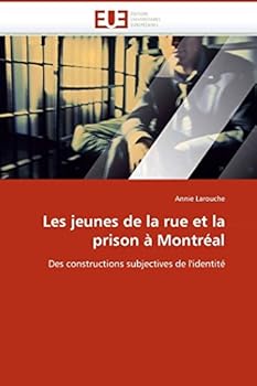Paperback Les jeunes de la rue et la prison à montréal [French] Book