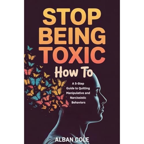 How To Stop Being Toxic [Written by Alban Cole] episode artwork