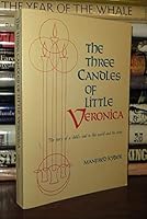 THE THREE CANDLES OF LITTLE VERONICA The Story of a Childs Soul in This World and the Other B00C5TNVHS Book Cover