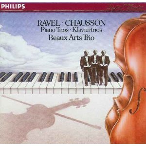 Ravel, Chausson: Piano Trios; [Audio CD] Beaux Arts Trio