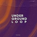 Underground Loop