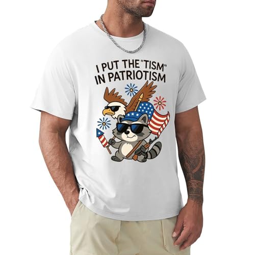 I Put The Tism in Patriotism Shirt Fashion Mens Classic T Shirt Summer Round Neck Tees Top XX-Large (xx_l) White