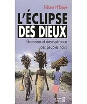Paperback L'ECLIPSE DES DIEUX [French] Book