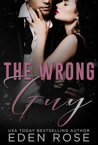 The Wrong Guy: Forbidden Romance (English Edition)