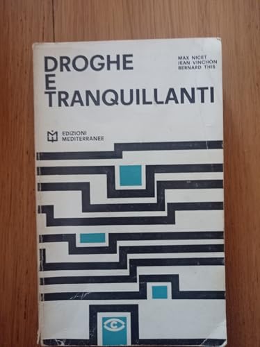 Droghe e tranquillanti