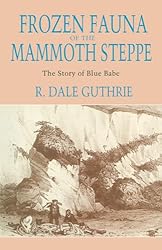 Frozen Fauna of the Mammoth Steppe: The Story of Blue