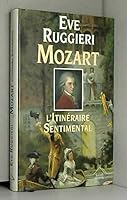 Mozart - l'itineraire sentimental 2738205054 Book Cover