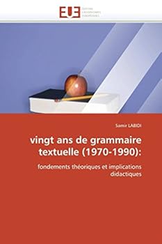 Paperback Vingt ans de grammaire textuelle (1970-1990) [French] Book