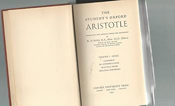 Hardcover The Student's Oxford Aristotle: VOLUME I - Logic: Categoriae; De Interpretatione; Analytica Priora; Analytica Posteriora Book