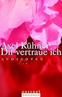 Dir vertraue ich 3761554788 Book Cover