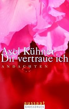 Hardcover Dir vertraue ich [German] Book