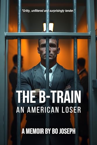 The B-Train: An American Loser
