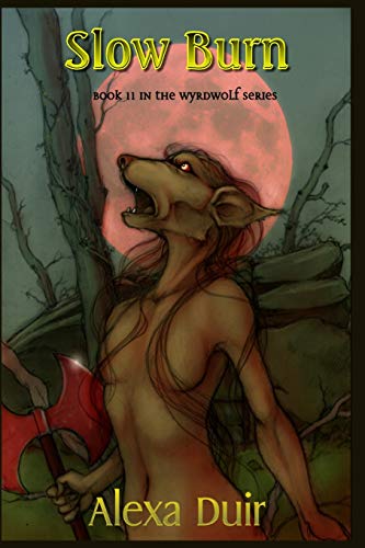 Slow Burn (Wyrdwolf)