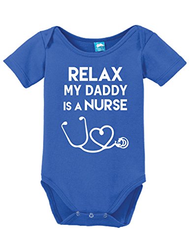 Sod Uniforms Relax My Daddy is a Nurse Printed Baby Romper