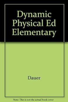 Paperback Dynamic Physical Ed Elementary Book