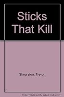 Sticks That Kill 0702218251 Book Cover