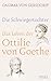 Produktbild Die Schwiegertochter. Das Leben der Ottilie von Goethe