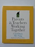 Parents and Teachers Working Together (Strategies for Teachers Series)