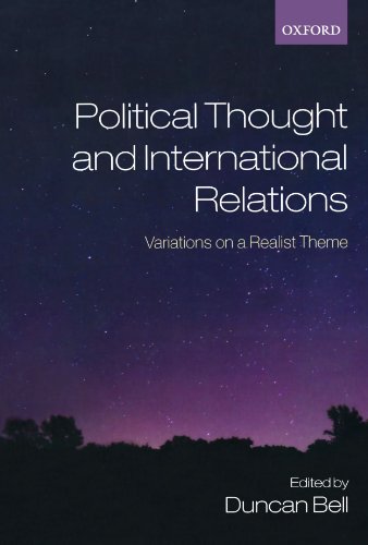 Political Thought And International Relations: Variations on a Realist Theme