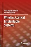 Wireless Cortical Implantable Systems