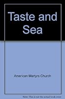 Taste and Sea B005PQVR2Y Book Cover