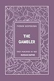  The Gambler: On addiction in relationships ang gambling  New Translation  Annotation (English Edition)