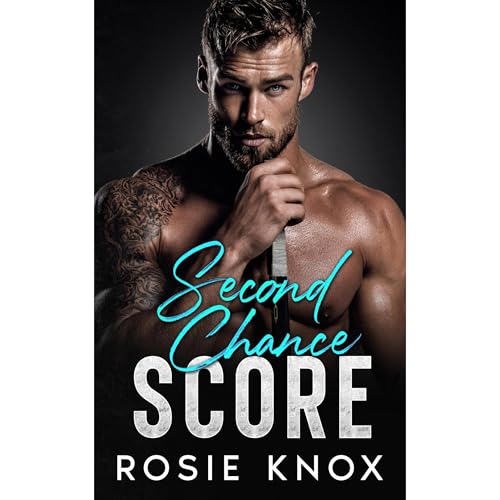 Second Chance Score Audiolibro Por Rosie Knox arte de portada