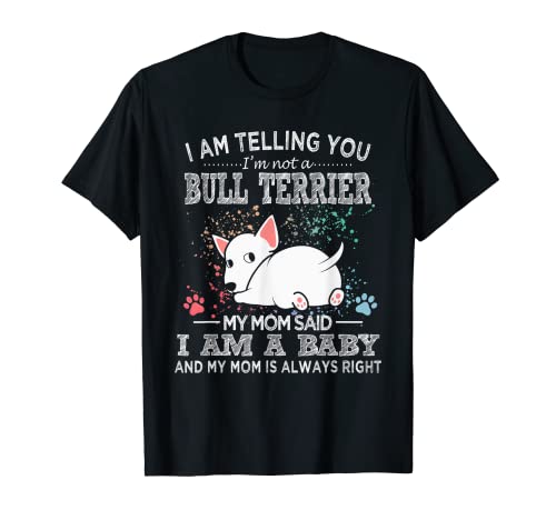 Funny White Bull Terrier Mamá Cachorro Perro Mamá Día de la Madre Camiseta
