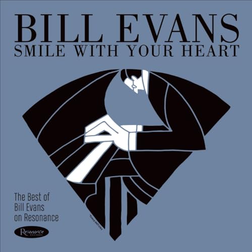 Smile With Your Heart: The Best of Bill Evans on Resonance [Vinyl]