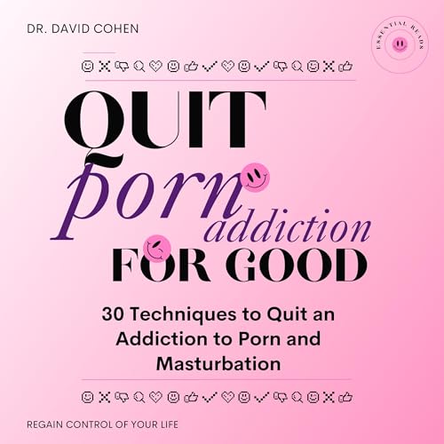 Quit Porn Addiction for Good by Dr. David Cohen episode artwork