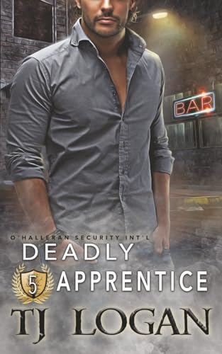 Deadly Apprentice (O'Halleran Security International)