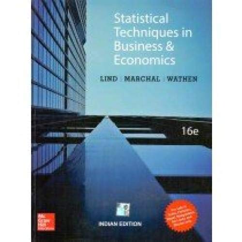 Statistical Techniques in Business and Economics (16th Ed) [INTERNATIONAL PAPERBACK]