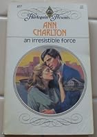 An Irresistible Force 0373108575 Book Cover