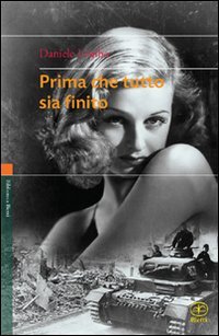 Prima Che Tutto Sia Finito