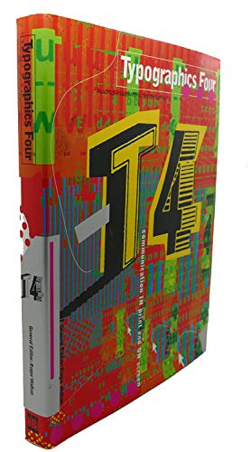 Typographics 4: T4 Communication in Print and on Screen