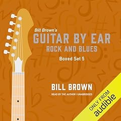 Guitar by Ear: Rock and Blues Box Set 5 Audiolibro Por Bill Brown arte de portada