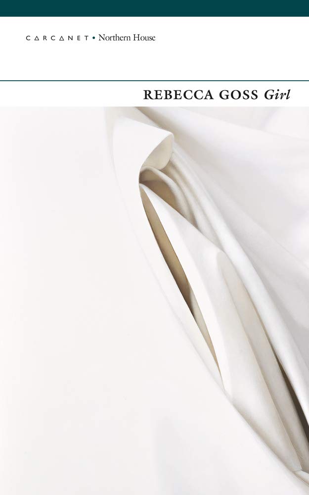 Girl by Rebecca Goss PAPERBACK 9781784107239