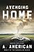 Avenging Home (The Survivalist) (Volume 7)
