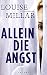 Image of Allein die Angst: Psychothriller