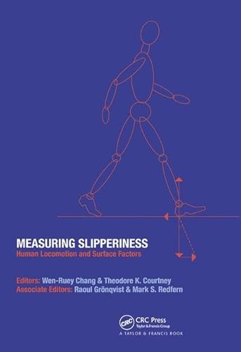 Measuring Slipperiness: Human Locomotion and Surface Factors