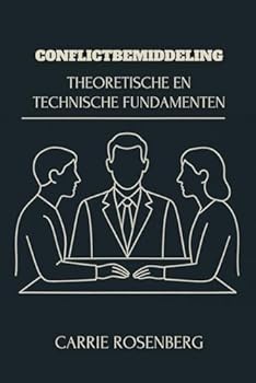 Paperback Conflictbemiddeling: Theoretische En Technische Fundamenten [Dutch] Book